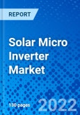 Solar Micro Inverter Market, By System type, By End Use, and By Region - Size, Share, Outlook, and Opportunity Analysis, 2022 - 2030- Product Image