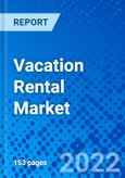 Vacation Rental Market, By Accommodation Type, By Booking Type and By Geography - Size, Share, Outlook, and Opportunity Analysis, 2022 - 2030- Product Image