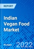 Indian Vegan Food Market, by Product, by Source, by Distribution Channels, and by Sub-region - Size, Share, Outlook, and Opportunity Analysis, 2022 - 2030- Product Image