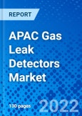 APAC Gas Leak Detectors Market, By Technology, By Application, By Product Type, and by Country - Size, Share, Outlook, and Opportunity Analysis, 2022 - 2030- Product Image
