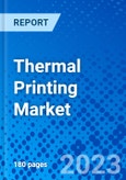 Thermal Printing Market, By Technology, By Printer Type, By End-use Industry, By Geography - Size, Share, Outlook, and Opportunity Analysis, 2022 - 2030- Product Image