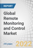 Global Remote Monitoring and Control Market by Type (Solutions (SCADA, Vibration Monitoring), Field Instruments (Level Transmitters, Pressure Transmitters, Temperature Transmitters, Intelligent Flow Meters)), Industry and Region - Forecast to 2027- Product Image