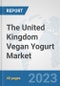 The United Kingdom Vegan Yogurt Market: Prospects, Trends Analysis, Market Size and Forecasts up to 2028 - Product Thumbnail Image