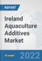 Ireland Aquaculture Additives Market: Prospects, Trends Analysis, Market Size and Forecasts up to 2028 - Product Thumbnail Image
