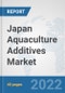 Japan Aquaculture Additives Market: Prospects, Trends Analysis, Market Size and Forecasts up to 2028 - Product Thumbnail Image