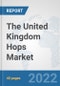 The United Kingdom Hops Market: Prospects, Trends Analysis, Market Size and Forecasts up to 2028 - Product Thumbnail Image