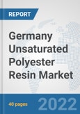 Germany Unsaturated Polyester Resin Market: Prospects, Trends Analysis, Market Size and Forecasts up to 2028- Product Image