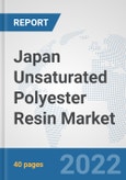 Japan Unsaturated Polyester Resin Market: Prospects, Trends Analysis, Market Size and Forecasts up to 2028- Product Image