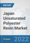 Japan Unsaturated Polyester Resin Market: Prospects, Trends Analysis, Market Size and Forecasts up to 2028 - Product Thumbnail Image