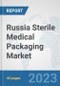 Russia Sterile Medical Packaging Market: Prospects, Trends Analysis, Market Size and Forecasts up to 2028 - Product Thumbnail Image