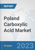 Poland Carboxylic Acid Market: Prospects, Trends Analysis, Market Size and Forecasts up to 2028- Product Image