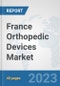 France Orthopedic Devices Market: Prospects, Trends Analysis, Market Size and Forecasts up to 2028 - Product Thumbnail Image