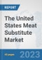 The United States Meat Substitute Market: Prospects, Trends Analysis, Market Size and Forecasts up to 2028 - Product Thumbnail Image