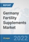 Germany Fertility Supplements Market: Prospects, Trends Analysis, Market Size and Forecasts up to 2028 - Product Thumbnail Image
