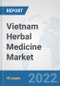 Vietnam Herbal Medicine Market: Prospects, Trends Analysis, Market Size and Forecasts up to 2028 - Product Image