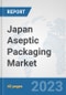 Japan Aseptic Packaging Market: Prospects, Trends Analysis, Market Size and Forecasts up to 2028 - Product Thumbnail Image