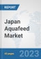 Japan Aquafeed Market: Prospects, Trends Analysis, Market Size and Forecasts up to 2028 - Product Thumbnail Image