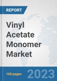 Vinyl Acetate Monomer (VAM) Market: Global Industry Analysis, Trends, Market Size, and Forecasts up to 2028- Product Image