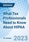 What Tax Professionals Need to Know About HIPAA - Webinar - Product Image