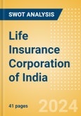 Life Insurance Corporation of India (LICI) - Financial and Strategic SWOT Analysis Review- Product Image