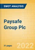 Paysafe Group Plc (PSFE) - Strategic SWOT Analysis Review- Product Image