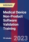 Medical Device Non-Product Software Validation Training - Webinar (Recorded) - Product Image
