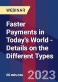 Faster Payments in Today's World - Details on the Different Types - Webinar (Recorded)- Product Image