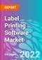 Label Printing Software Market - Product Image