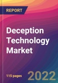 Deception Technology Market Size, Market Share, Application Analysis, Regional Outlook, Growth Trends, Key Players, Competitive Strategies and Forecasts, 2022 to 2030- Product Image