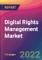 Digital Rights Management Market Size, Market Share, Application Analysis, Regional Outlook, Growth Trends, Key Players, Competitive Strategies and Forecasts, 2022 to 2030 - Product Image