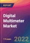 Digital Multimeter Market Size, Market Share, Application Analysis, Regional Outlook, Growth Trends, Key Players, Competitive Strategies and Forecasts, 2022 to 2030 - Product Image