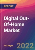 Digital Out-Of-Home Market Size, Market Share, Application Analysis, Regional Outlook, Growth Trends, Key Players, Competitive Strategies and Forecasts, 2022 to 2030- Product Image