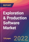 Exploration & Production (E&P) Software Market Size, Market Share, Application Analysis, Regional Outlook, Growth Trends, Key Players, Competitive Strategies and Forecasts, 2022 to 2030- Product Image