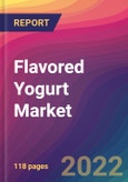 Flavored Yogurt Market Size, Market Share, Application Analysis, Regional Outlook, Growth Trends, Key Players, Competitive Strategies and Forecasts, 2022 to 2030- Product Image