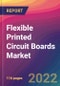 Flexible Printed Circuit Boards Market Size, Market Share, Application Analysis, Regional Outlook, Growth Trends, Key Players, Competitive Strategies and Forecasts, 2022 to 2030 - Product Image