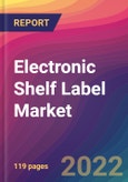 Electronic Shelf Label Market Size, Market Share, Application Analysis, Regional Outlook, Growth Trends, Key Players, Competitive Strategies and Forecasts, 2022 to 2030- Product Image
