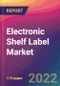 Electronic Shelf Label Market Size, Market Share, Application Analysis, Regional Outlook, Growth Trends, Key Players, Competitive Strategies and Forecasts, 2022 to 2030 - Product Thumbnail Image