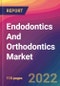 Endodontics And Orthodontics Market Size, Market Share, Application Analysis, Regional Outlook, Growth Trends, Key Players, Competitive Strategies and Forecasts, 2022 to 2030 - Product Image