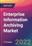 Enterprise Information Archiving (EIA) Market Size, Market Share, Application Analysis, Regional Outlook, Growth Trends, Key Players, Competitive Strategies and Forecasts, 2022 to 2030- Product Image