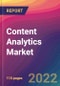 Content Analytics Market Size, Market Share, Application Analysis, Regional Outlook, Growth Trends, Key Players, Competitive Strategies and Forecasts, 2022 to 2030 - Product Image