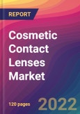 Cosmetic Contact Lenses Market Size, Market Share, Application Analysis, Regional Outlook, Growth Trends, Key Players, Competitive Strategies and Forecasts, 2022 to 2030- Product Image