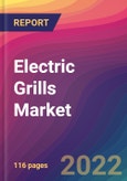 Electric Grills Market Size, Market Share, Application Analysis, Regional Outlook, Growth Trends, Key Players, Competitive Strategies and Forecasts, 2022 to 2030- Product Image