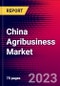 China Agribusiness Market, Size, Share, Outlook and Growth Opportunities 2022-2030 - Product Thumbnail Image