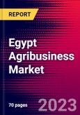 Egypt Agribusiness Market, Size, Share, Outlook and Growth Opportunities 2022-2030- Product Image