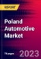 Poland Automotive Market, Size, Share, Outlook and Growth Opportunities 2022-2030 - Product Image