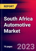 South Africa Automotive Market, Size, Share, Outlook and Growth Opportunities 2022-2030- Product Image