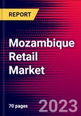 Mozambique Retail Market, Size, Share, Outlook and Growth Opportunities 2022-2030- Product Image