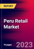 Peru Retail Market, Size, Share, Outlook and Growth Opportunities 2022-2030- Product Image