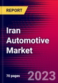 Iran Automotive Market, Size, Share, Outlook and Growth Opportunities 2022-2030- Product Image