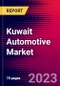 Kuwait Automotive Market, Size, Share, Outlook and Growth Opportunities 2022-2030 - Product Image
